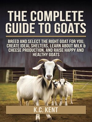 cover image of The Complete Guide to Goats